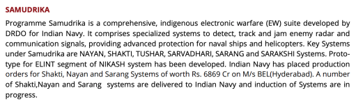 Samudrika is a comprehensive, indigenous electronic warfare (EW) suite developed by DRDO for Indian Navy